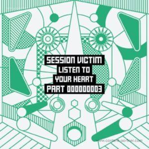 Session Victim - Listen To Your Heart Part 3