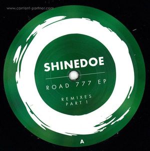 Shindedoe - Road 777 EP (Remixes Part 1)