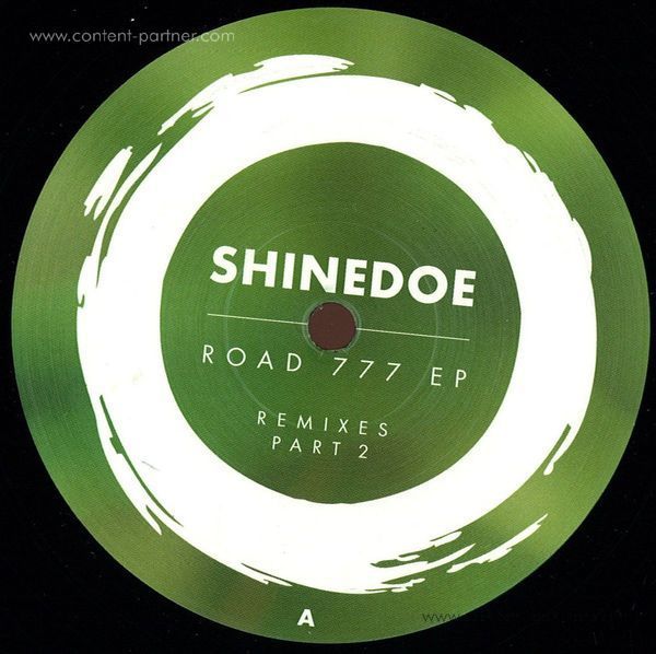 Shindedoe - Road 777 EP (Remixes Part 2)