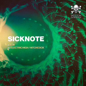 Sicknote - Scm // Electric High // Hitchcock