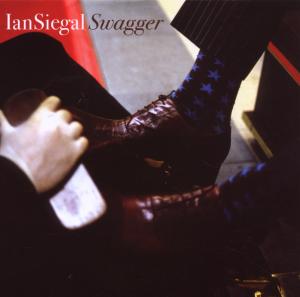 Siegal,Ian - Swagger