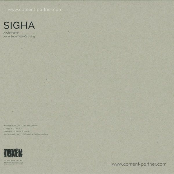Sigha - Our Father / A Better Way Of Living (Back)