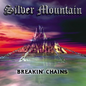 Silver Mountain - Breakin' Chains (Expanded Edition)