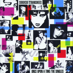 Siouxsie And The Banshees - Once Upon A Time