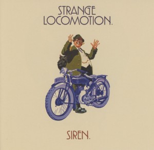 Siren - Strange Locomotion (Deluxe 2CD Edition)