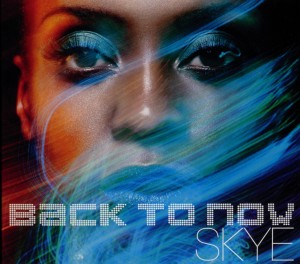 Skye - Back To Now