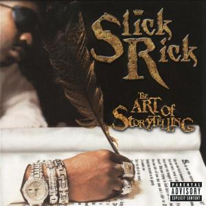 Slick Rick - The Art Of Story Telling