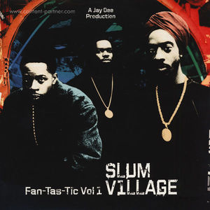 Slum Village - Fan-Tas-Tic Vol.1 (2LP)