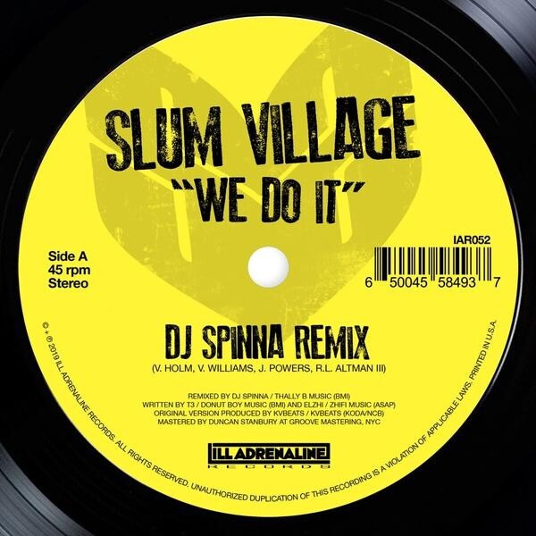 Slum Village - We Do It (DJ Spinna/Jazz Spastiks Remixes)