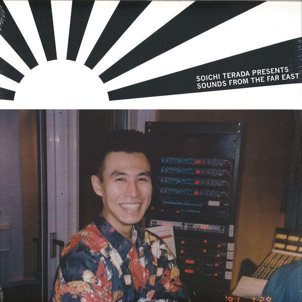 Soichi Terada Presents - Sounds From The Far East