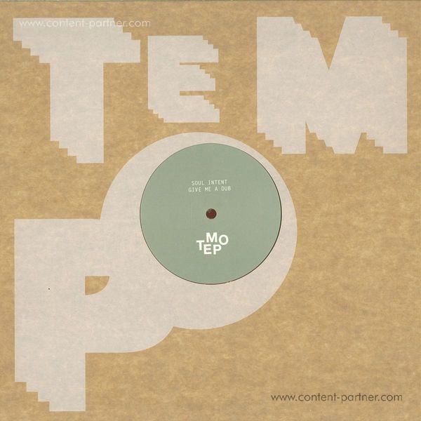 Soul Intent - Give Me A Dub (Back)