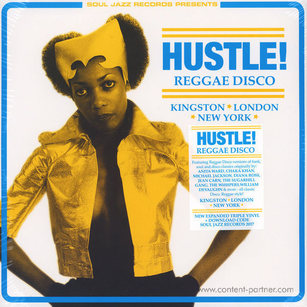Soul Jazz Records Presents - Hustle! Reggae Disco: Kingston, London, New York