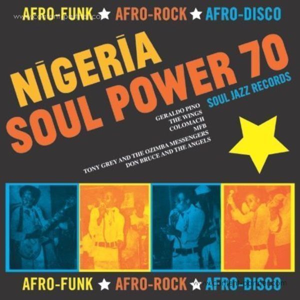 Soul Jazz Records Presents - Nigeria Soul Power 70