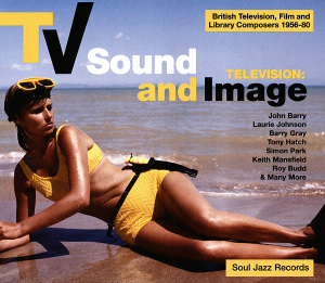 Soul Jazz Records Presents/Various - TV Sound And Image 1956-1980