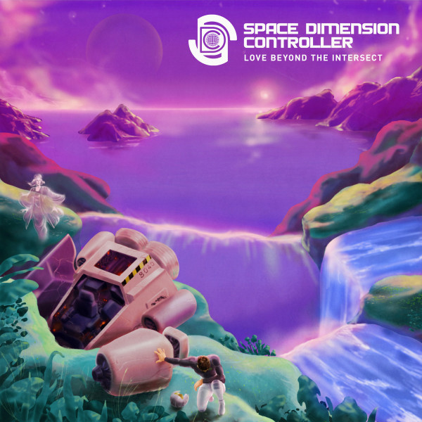 Space Dimension Controller - Love Beyond The Intersect