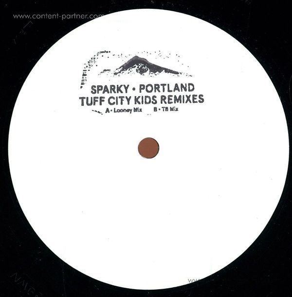 Sparky - Portland - Tuff City Kids Remixes