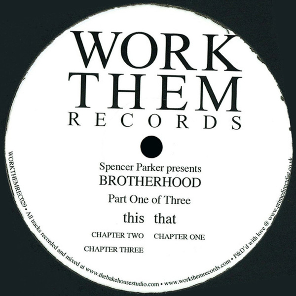 Spencer Parker Presents Brotherhood - Part One Of Three