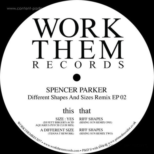 Spencer Parker - Different Shapes And Sizes Remix Ep 02 (Back)