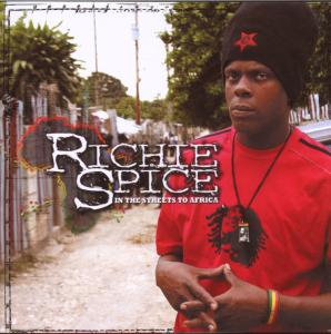 Spice,Richie - In The Streets To Africa