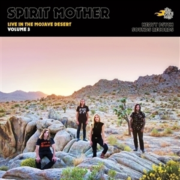 Spirit Mother - Live In the Mojave Desert Vol. 3 (Vinyl LP)