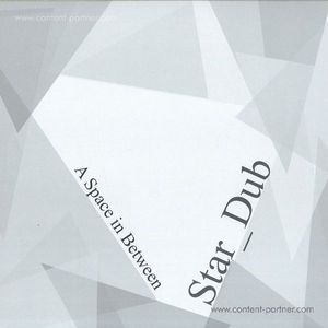 Star_dub - A Space In Between LP