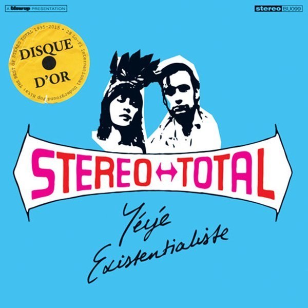 Stereo Total - Yeye Existentialiste (Ltd. Coloured 180g 2LP)