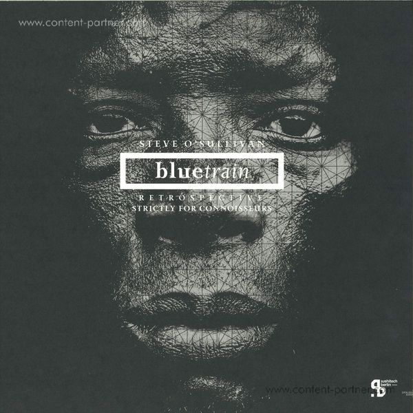 Steve O'Sullivan - Bluetrain Retrospective (3LP D) Repress