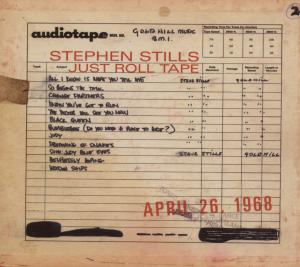 Stills,Stephen - Just Roll Tape