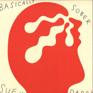 Suff Daddy - Basically Sober (LP+MP3) (USED/OPEN COPY)