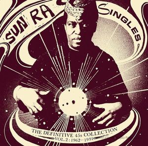 Sun Ra - Singles Volume 2: 1962-1991 (3LP+MP3)