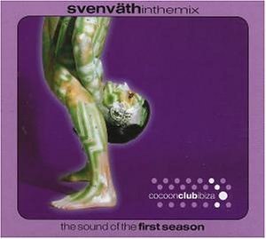 Sven Vaeth In The Mix - The Sound of the First Season