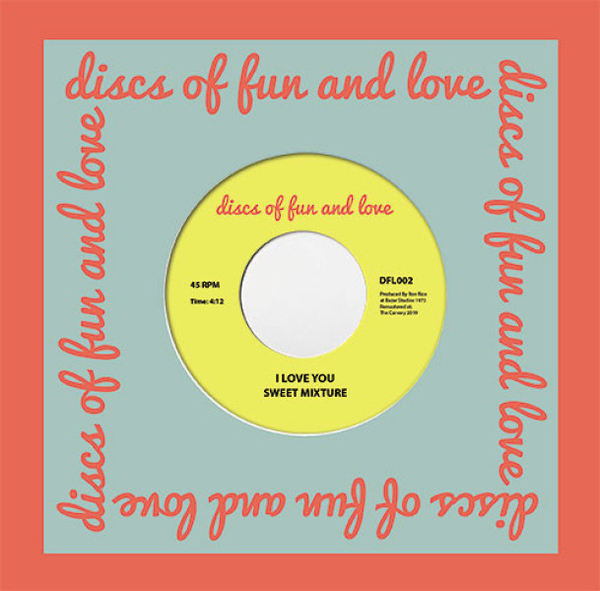 Sweet Mixture - I Love You / House Of Fun And Love'