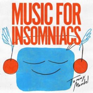 TOMMY MANDEL - MUSIC FOR INSOMNIACS