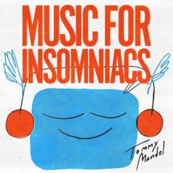 TOMMY MANDEL - MUSIC FOR INSOMNIACS