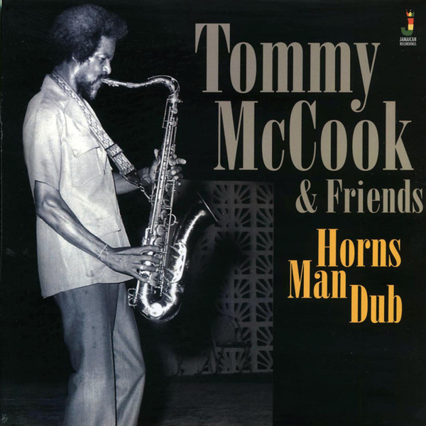 TOMMY McCOOK & FRIENDS - Horns Man Dub