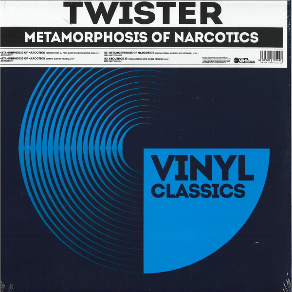 TWISTER - METAMORPHOSIS OF NARCOTICS