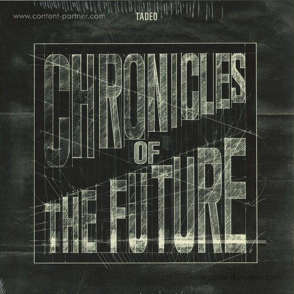Tadeo - Chronicles Of The Future