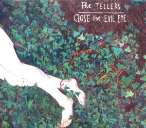 Tellers,The - Close The Evil Eye