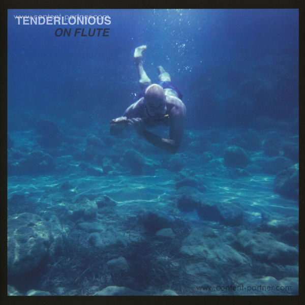 Tenderlonious - On Flute
