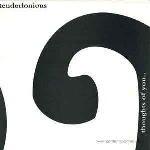 Tenderlonious - Thoughts Of You Ep