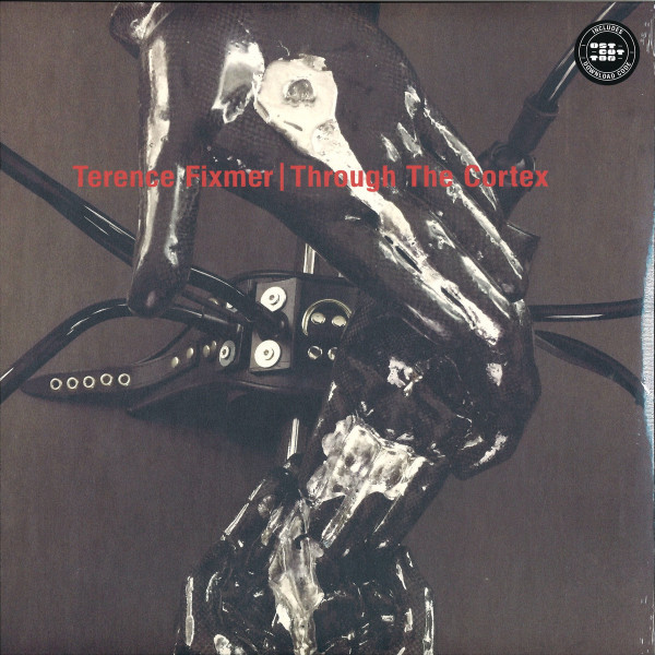 Terence Fixmer - Through The Cortex