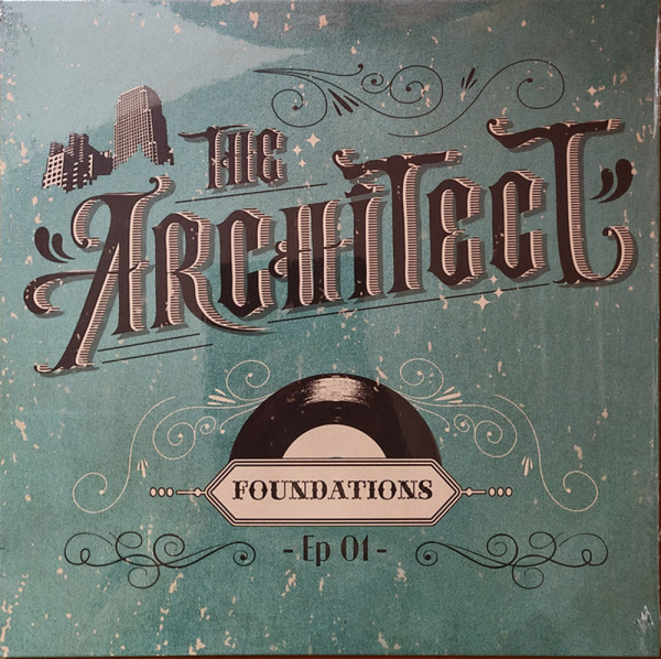 The Architect - Foundations (EP)