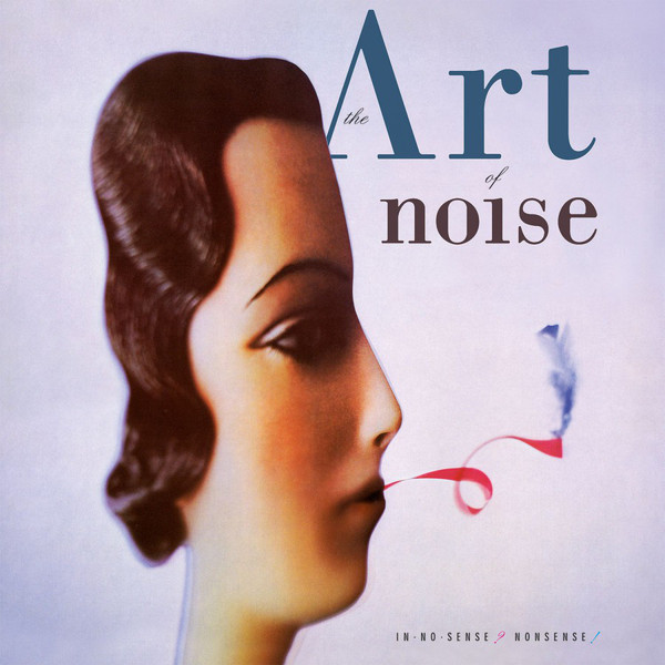 The Art Of Noise - In No Sense? Nonsense! (Exp. Edition, Turquioise)