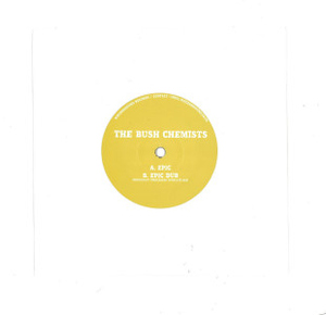The Bush Chemists - Epic / Epic Dub (Back)