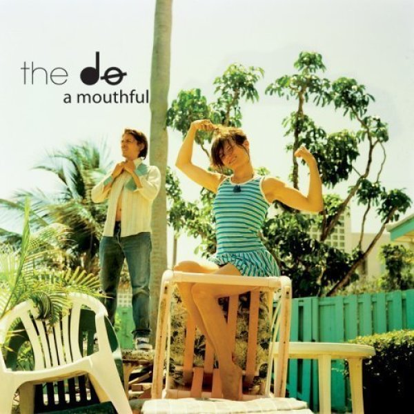 The Do - A Mouthful (180g Reissue)
