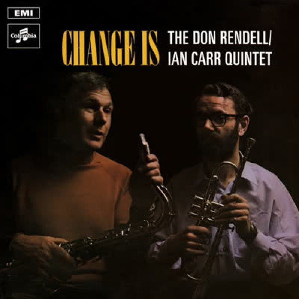 The Don Rendell / Ian Carr Quintet - Change Is (LP)