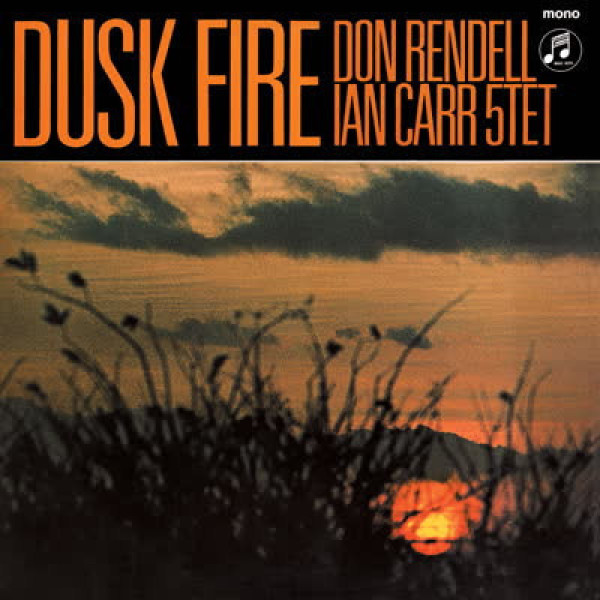 The Don Rendell / Ian Carr Quintet - Dusk Fire (LP)