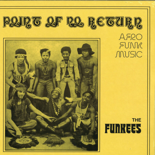 The Funkees - Point Of No Return (Reissue, Nigerian Cover)