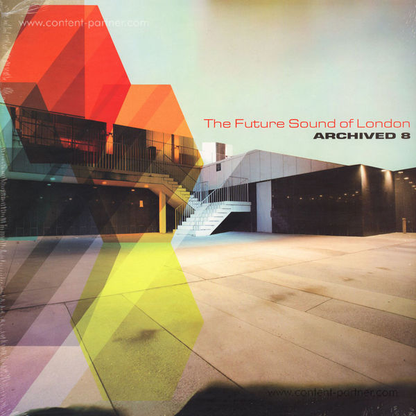 The Future Sound Of London - Archived Vol.8