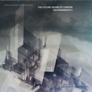 The Future Sound Of London - Environment Two